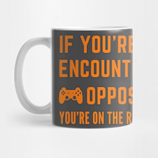 Encountering Opposition Mug